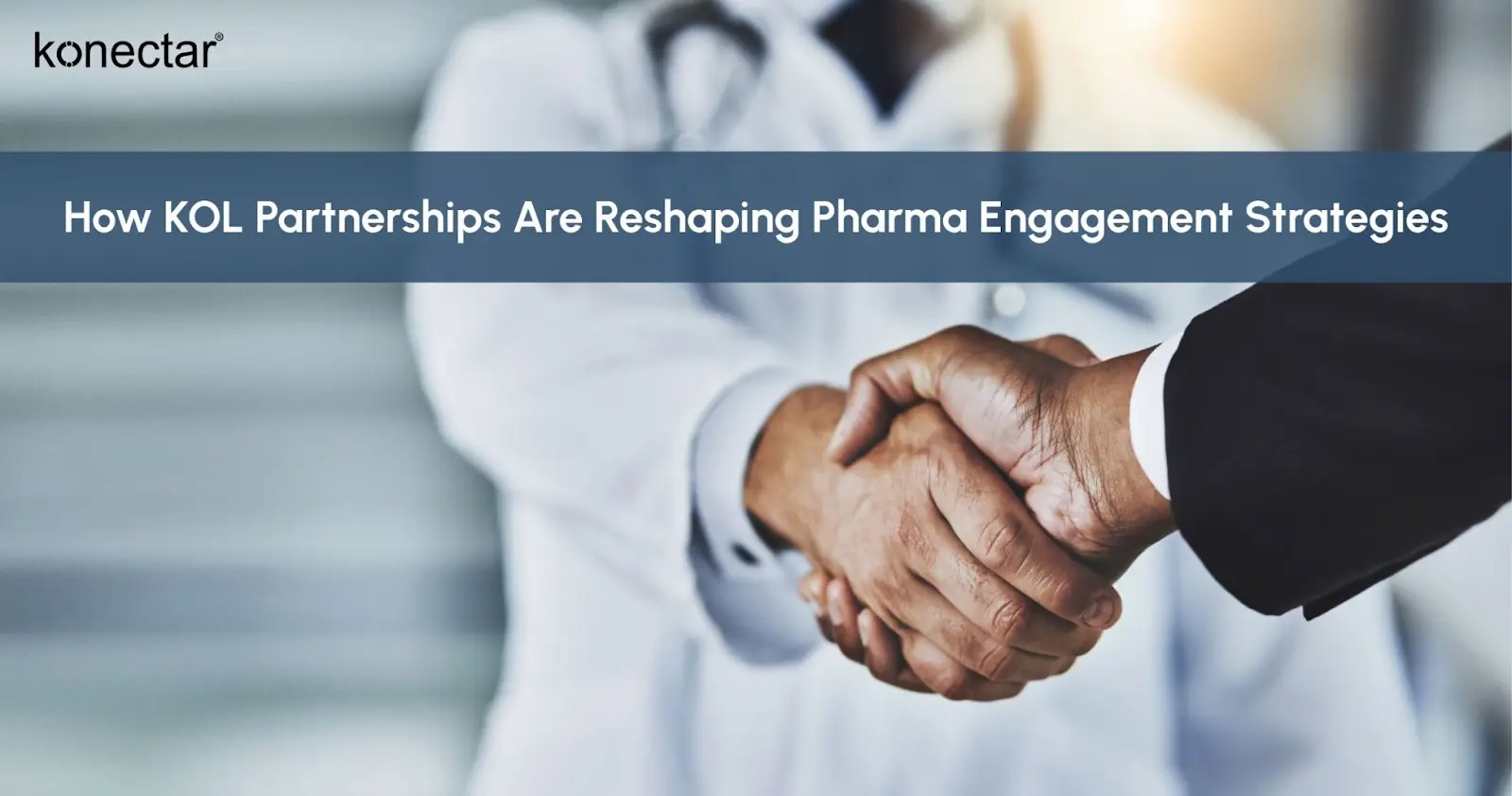 How KOL Partnerships Are Reshaping Pharma Engagement Strategies